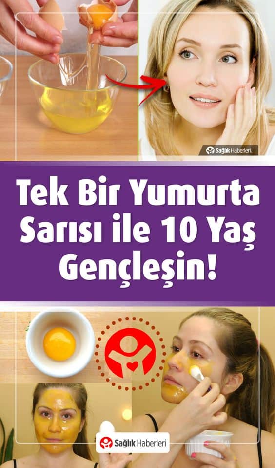 Tek Bir Yumurta Sarısı İle 10 Yaş Gençleşin!