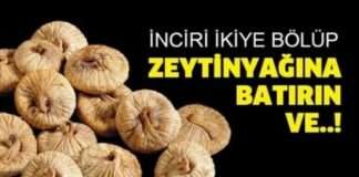 İnciri ikiye bölüp zeytinyağına batırın ve...