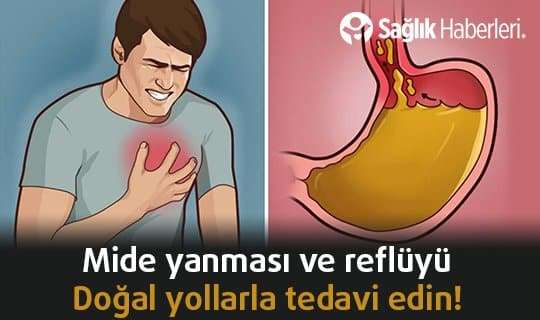 Mide yanması ve reflüyü doğal yollar ile tedavi edin!