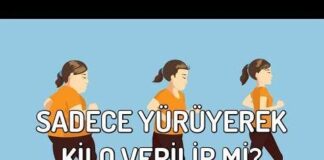 Sadece yürüyerek kilo verebilir miyiz?