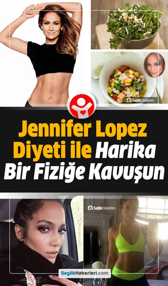 Jennifer Lopez diyeti nedir ve nasıl yapılır?