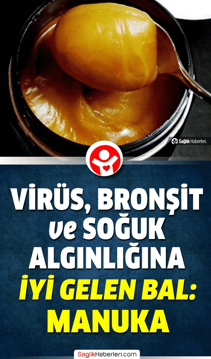 Virüs, soğuk algınlığı ve bronşite iyi gelen bal: Manuka balı