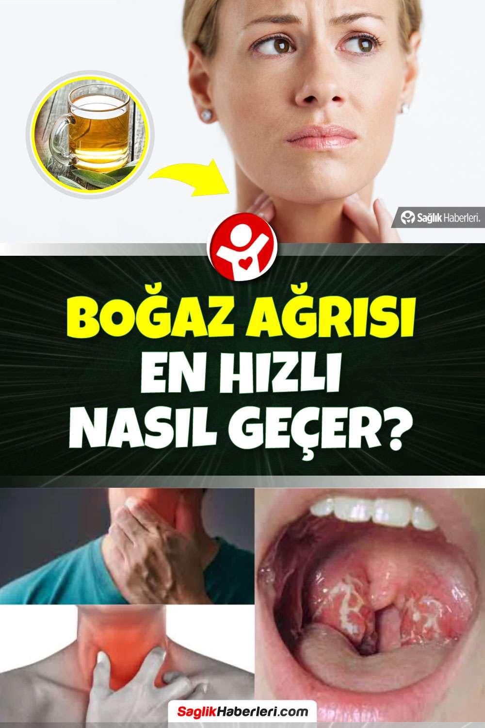 Boğaz ağrısı en hızlı nasıl geçer, ne iyi gelir?