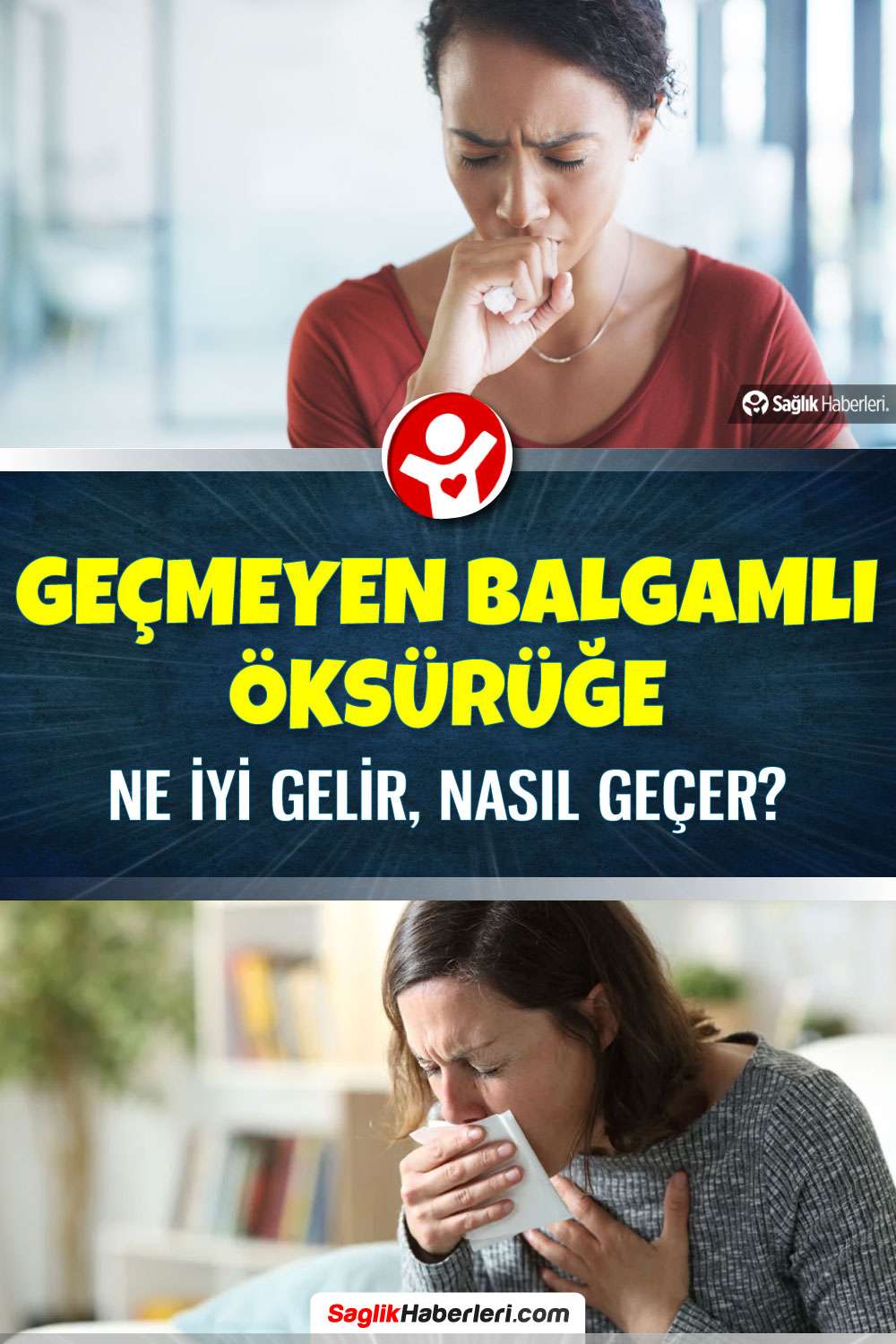 Balgamlı öksürük neden olur, nasıl geçer, ne iyi gelir?
