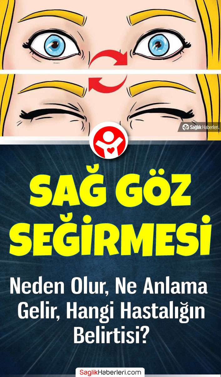 Sağ göz seğirmesi hangi hastalığın belirtisi, neden olur?
