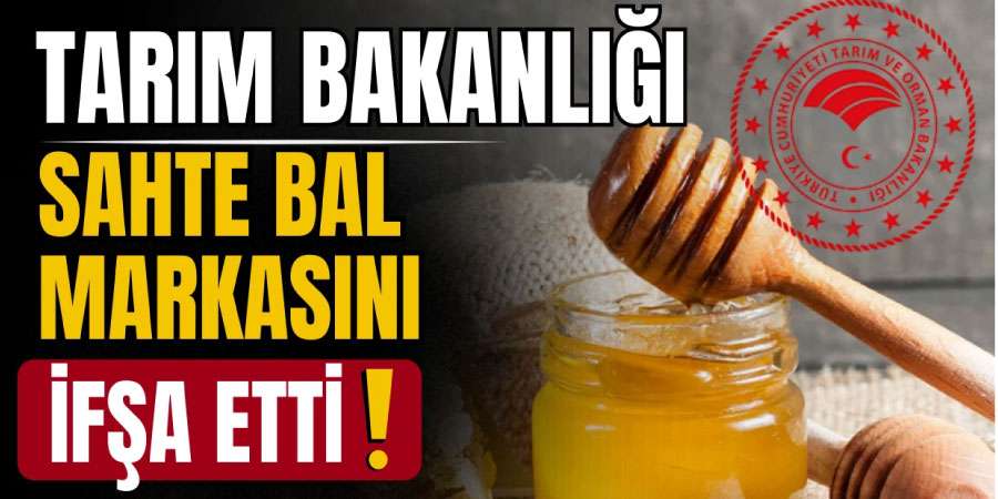 Bakanlık, sahte bal üreten ünlü markayı açıkladı!