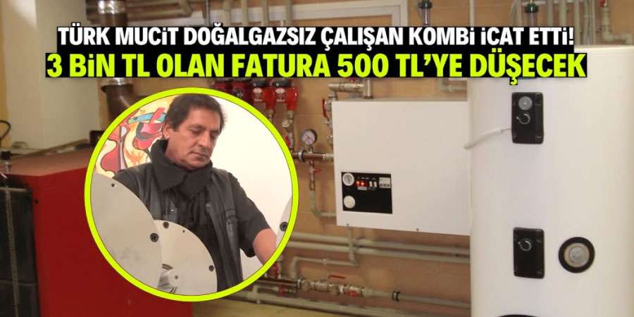 Faturayı %80 Düşüren İcat: Ankaralı Mucitten Çığır Açan Yerli Kombi WTT